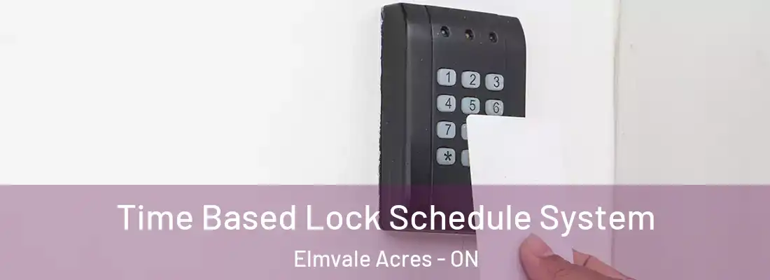  Time Based Lock Schedule System Elmvale Acres - ON