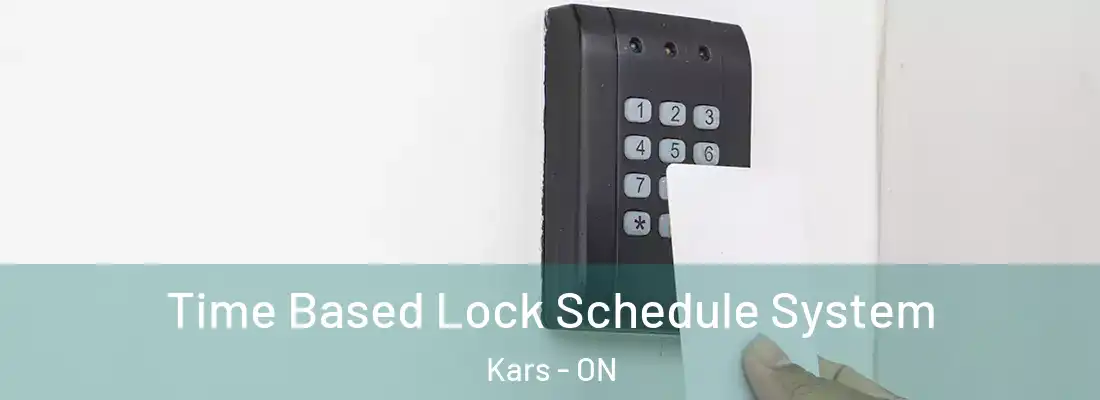  Time Based Lock Schedule System Kars - ON