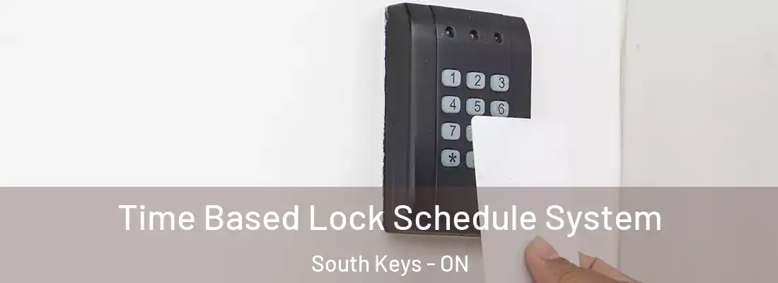  Time Based Lock Schedule System South Keys - ON