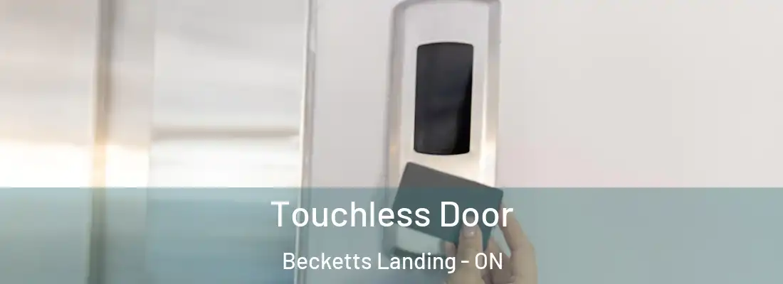 Touchless Door Becketts Landing - ON