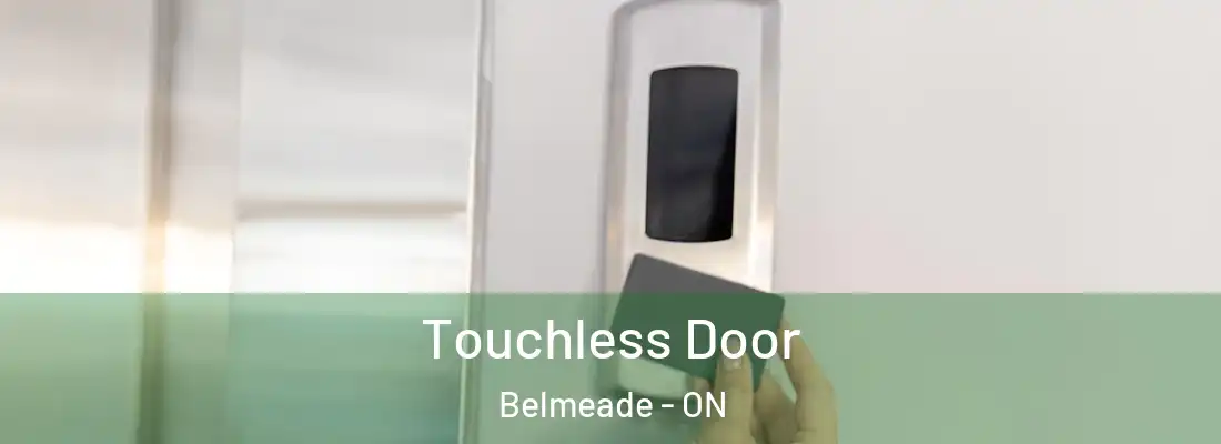  Touchless Door Belmeade - ON