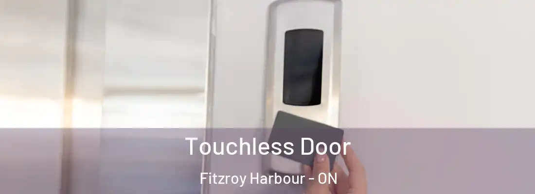  Touchless Door Fitzroy Harbour - ON
