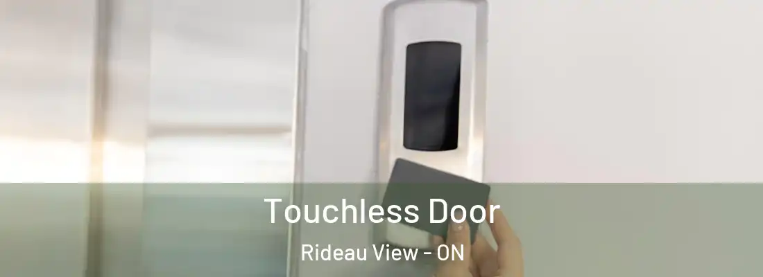  Touchless Door Rideau View - ON