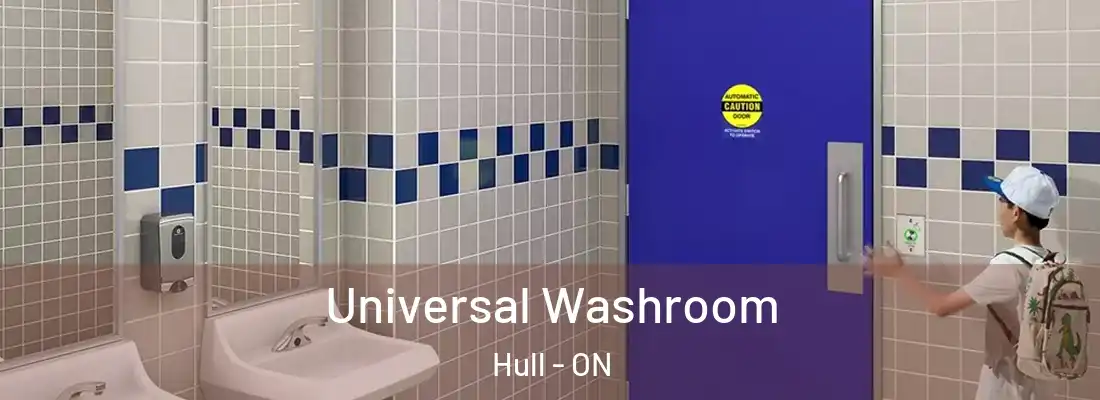  Universal Washroom Hull - ON