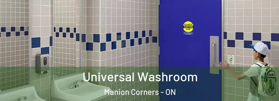  Universal Washroom Manion Corners - ON