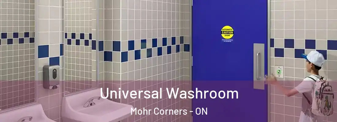  Universal Washroom Mohr Corners - ON