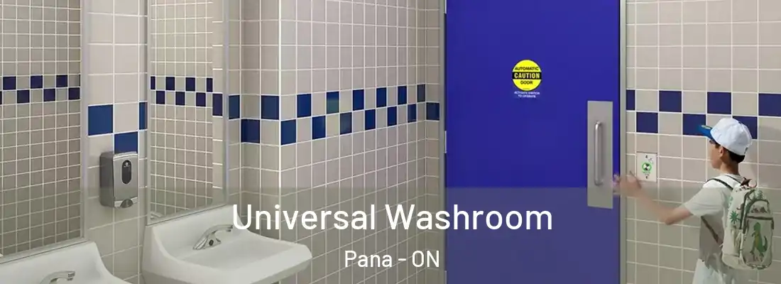  Universal Washroom Pana - ON