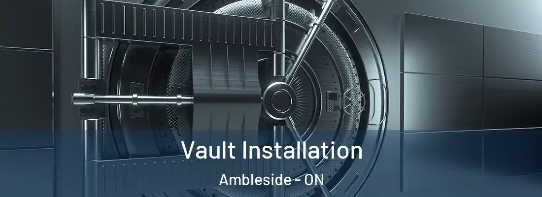  Vault Installation Ambleside - ON