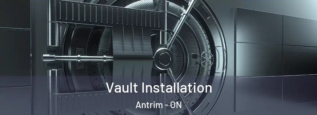  Vault Installation Antrim - ON