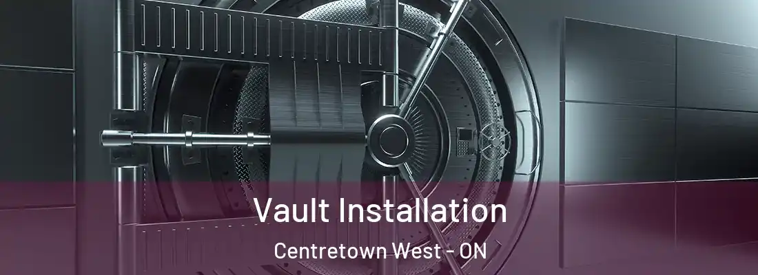  Vault Installation Centretown West - ON