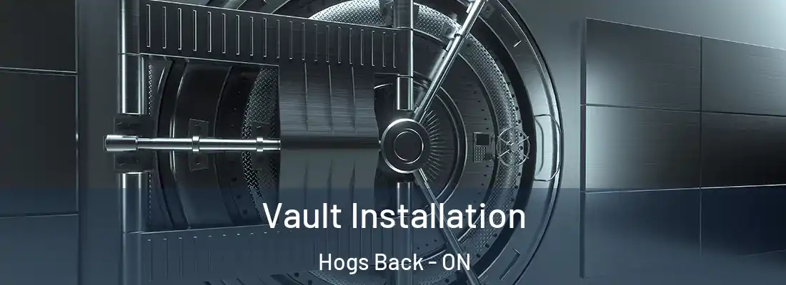  Vault Installation Hogs Back - ON