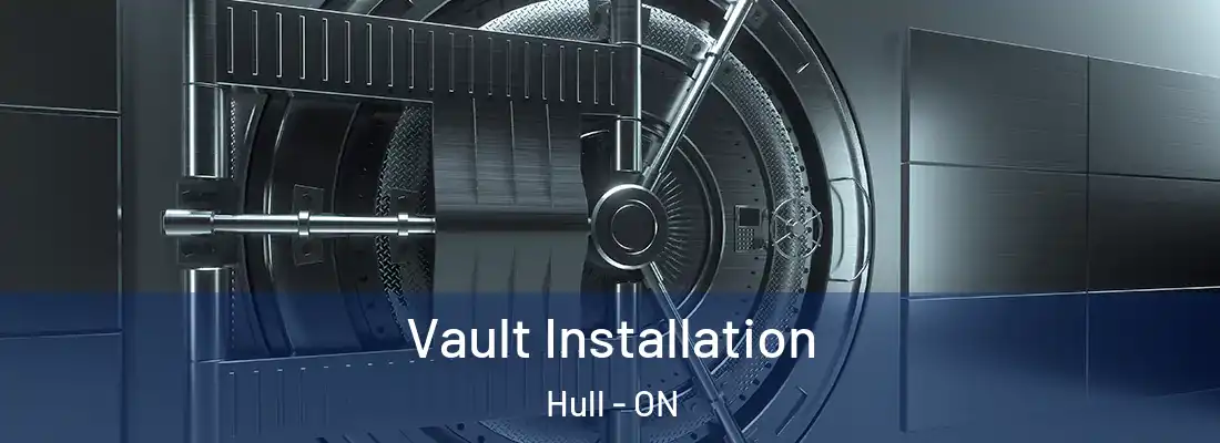  Vault Installation Hull - ON