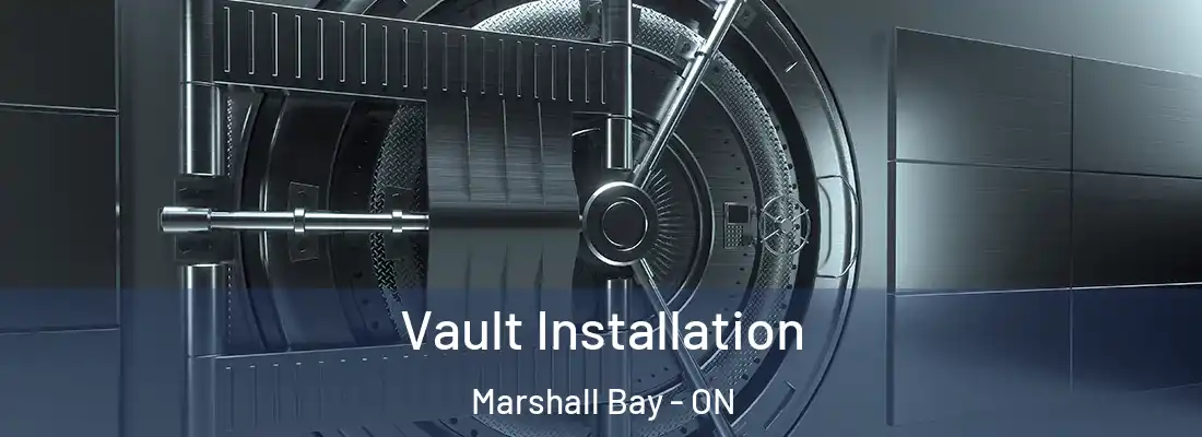  Vault Installation Marshall Bay - ON
