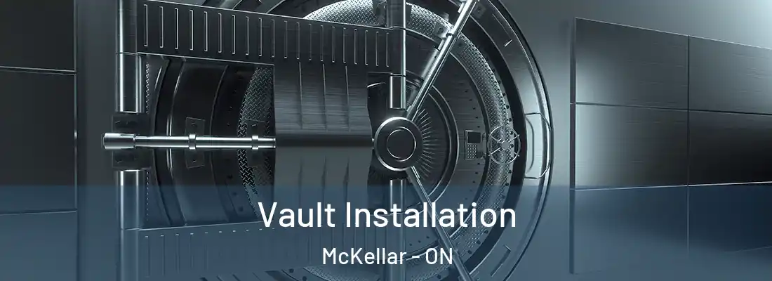  Vault Installation McKellar - ON