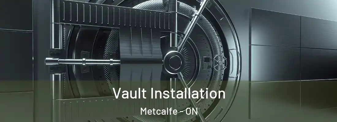  Vault Installation Metcalfe - ON