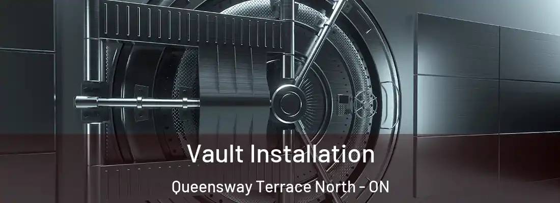  Vault Installation Queensway Terrace North - ON