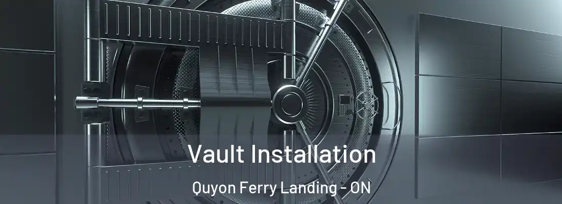  Vault Installation Quyon Ferry Landing - ON