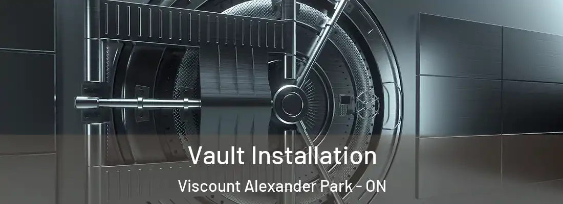  Vault Installation Viscount Alexander Park - ON