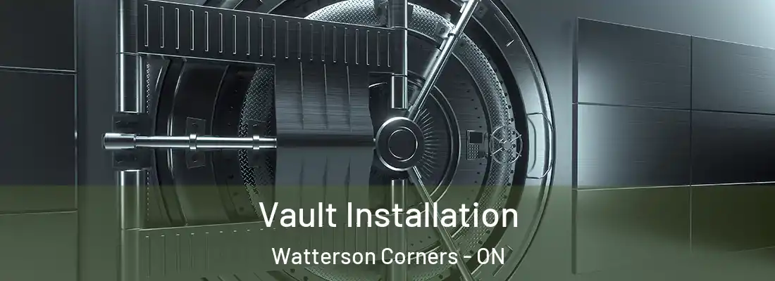  Vault Installation Watterson Corners - ON