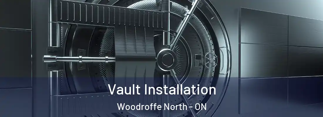  Vault Installation Woodroffe North - ON