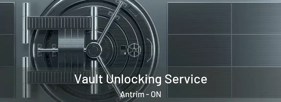  Vault Unlocking Service Antrim - ON