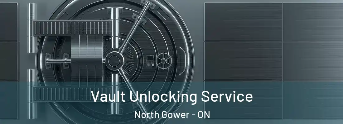  Vault Unlocking Service North Gower - ON