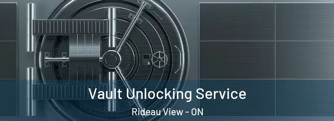  Vault Unlocking Service Rideau View - ON