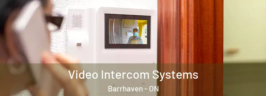  Video Intercom Systems Barrhaven - ON