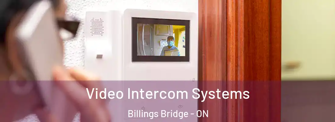  Video Intercom Systems Billings Bridge - ON