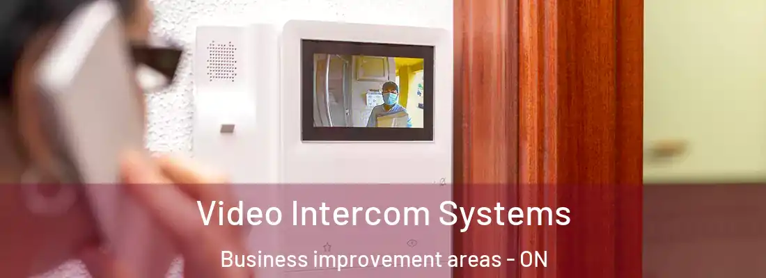  Video Intercom Systems Business improvement areas - ON
