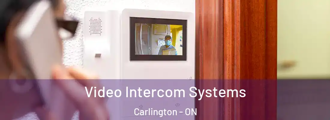  Video Intercom Systems Carlington - ON