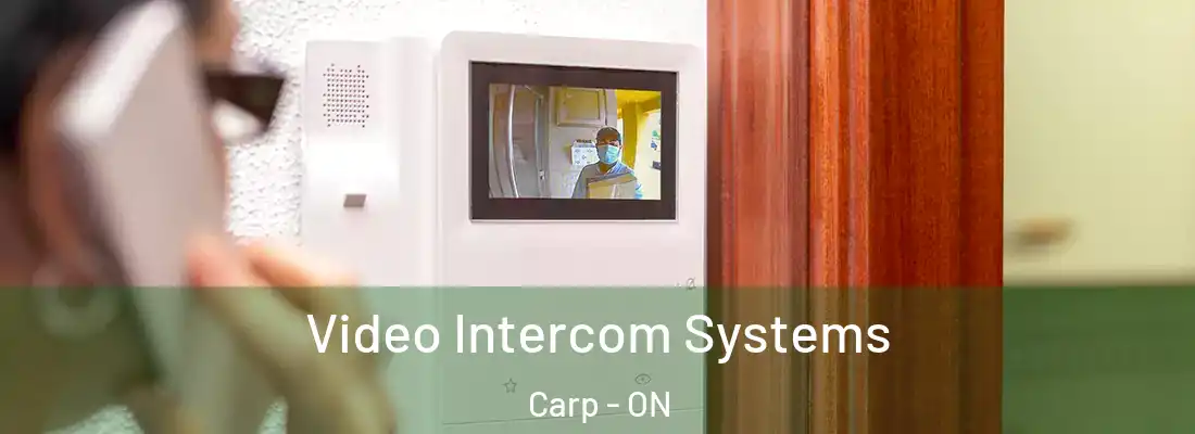  Video Intercom Systems Carp - ON