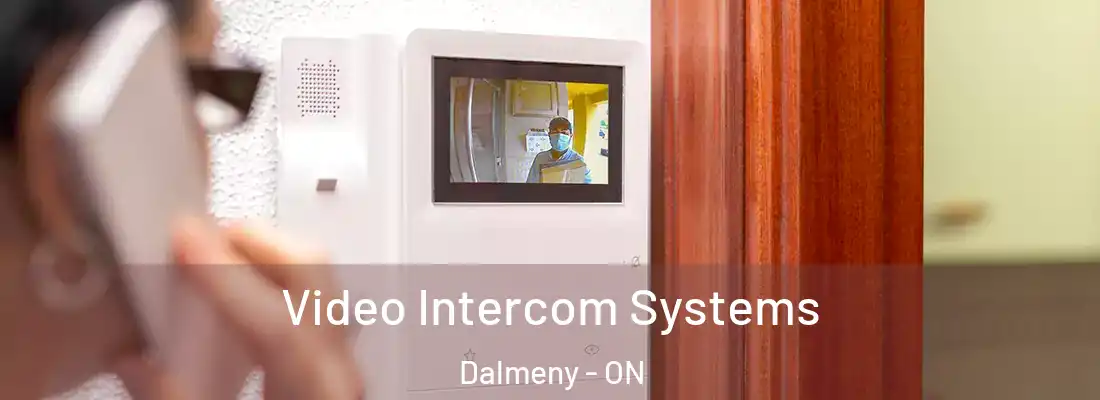  Video Intercom Systems Dalmeny - ON