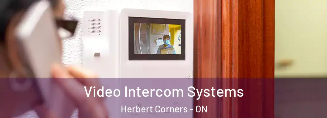  Video Intercom Systems Herbert Corners - ON