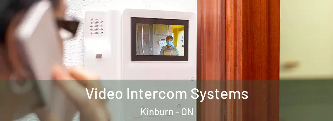  Video Intercom Systems Kinburn - ON
