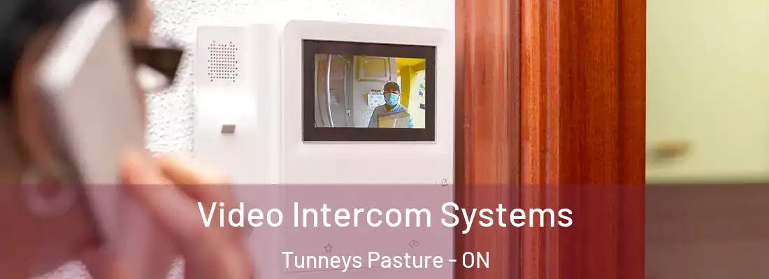  Video Intercom Systems Tunneys Pasture - ON