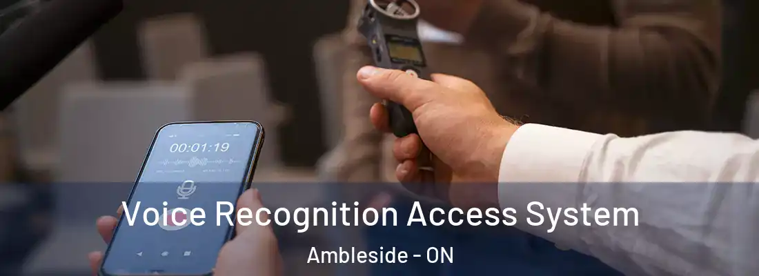  Voice Recognition Access System Ambleside - ON