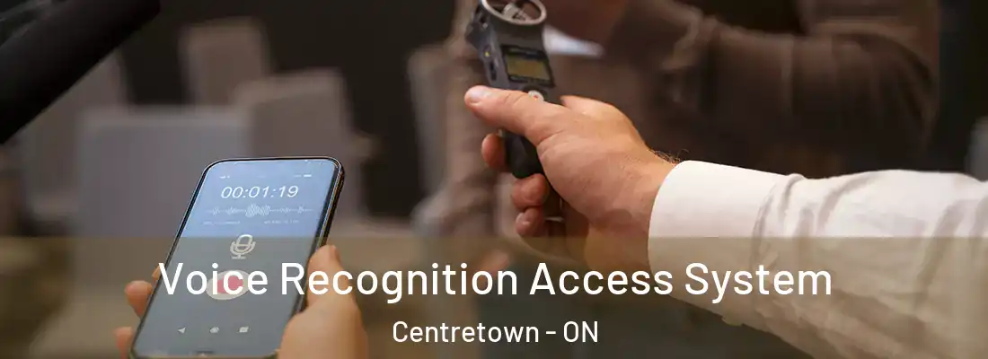  Voice Recognition Access System Centretown - ON