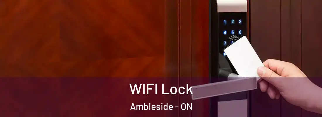  WIFI Lock Ambleside - ON