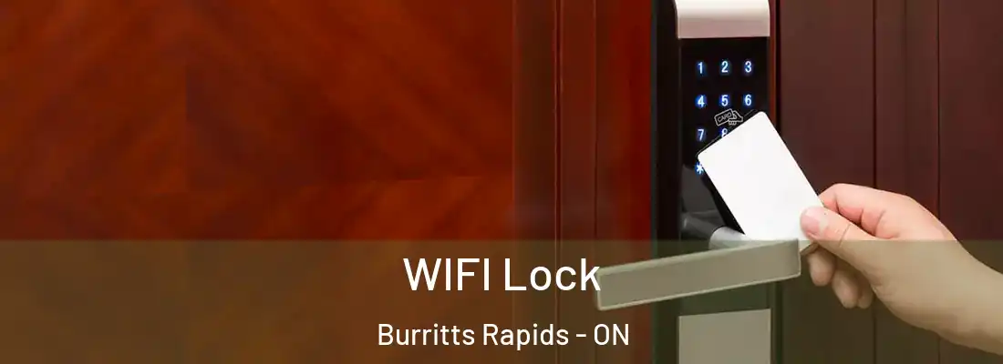  WIFI Lock Burritts Rapids - ON