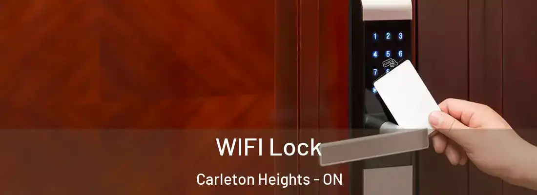  WIFI Lock Carleton Heights - ON