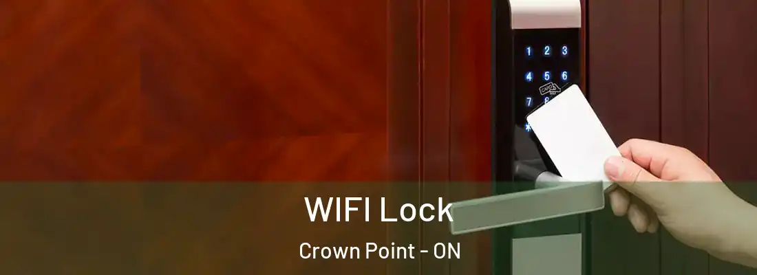  WIFI Lock Crown Point - ON