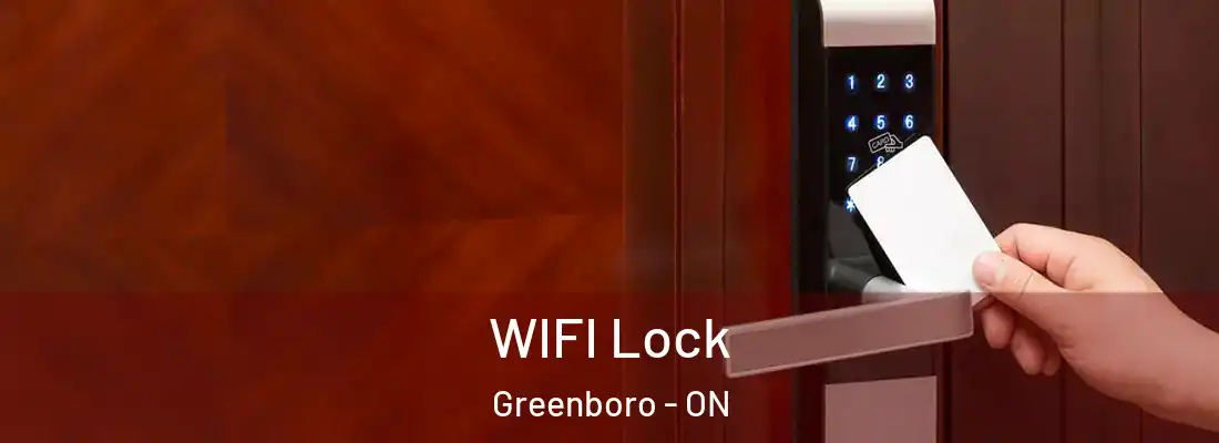  WIFI Lock Greenboro - ON