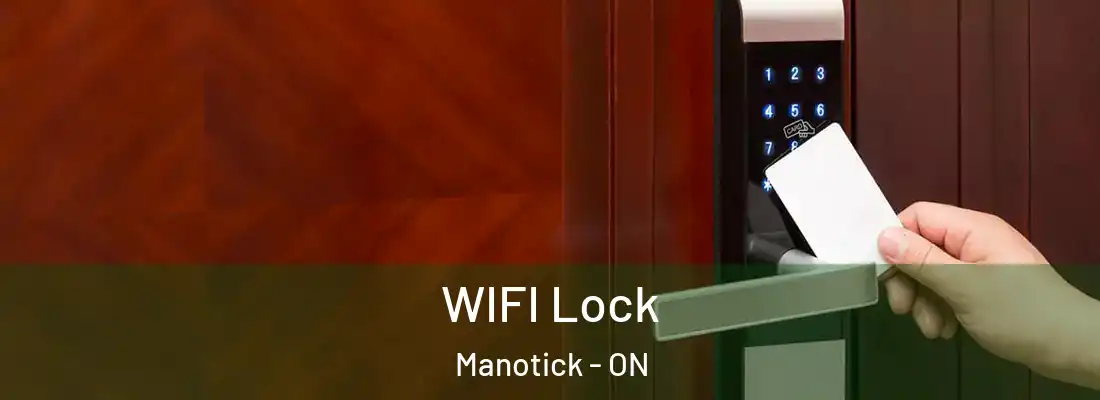  WIFI Lock Manotick - ON