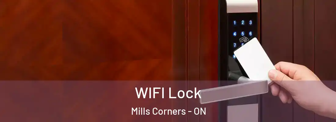  WIFI Lock Mills Corners - ON
