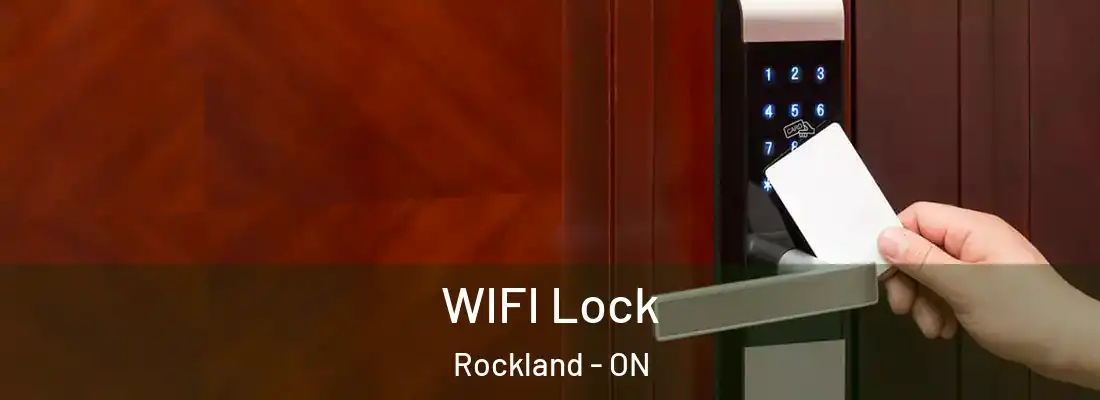  WIFI Lock Rockland - ON