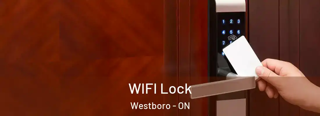  WIFI Lock Westboro - ON