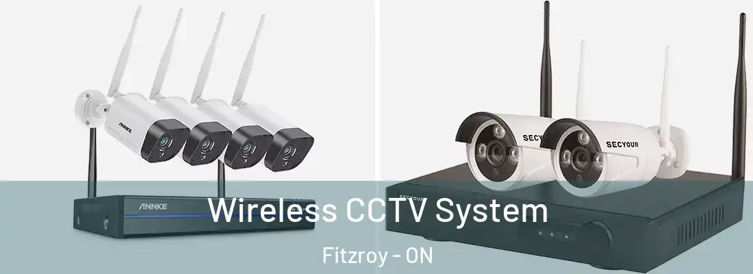  Wireless CCTV System Fitzroy - ON