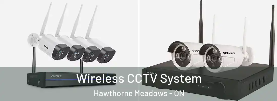  Wireless CCTV System Hawthorne Meadows - ON