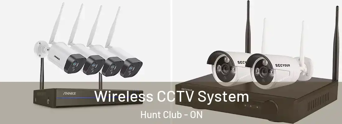  Wireless CCTV System Hunt Club - ON